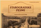 Starogradske pesme: reprint sedam starih knjiga